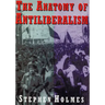 The Anatomy of Antiliberalism
