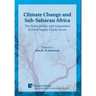 Climate Change and Sub-Saharan Africa: The Vulnerability and Adaptation of Food Supply Chain Actors