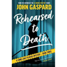 Rehearsed To Death: A Como Lake Players Mystery