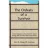The Ordeals of a Survivor