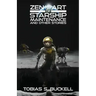 Zen and the Art of Starship Maintenance and Other Stories