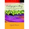 Cooking up a Story: Authentic Local Tales and Recipes from St. Augustine Florida