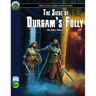 The Siege of Durgam's Folly SW