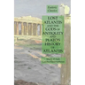 Lost Atlantis and the Gods of Antiquity and Plato's History of Atlantis: Esoteric Classics