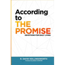 According to The Promise: Devotions for Daily Living