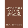 Addresses on the Song of Solomon