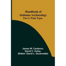 Handbook of Alabama Archaeology: Part I, Point Types