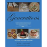 Generations: A Collection of Polish and Eastern European Recipes Handed Down for Over 100 Years