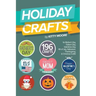 Holiday Crafts: 196 Crafts for Mother's Day, Father's Day, Valentines Day, 4th of July, Halloween Crafts, Thanksgiving Crafts, & Christmas Crafts!