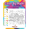 Color By Math! Activity Coloring Book for Kids