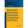 Kontsevich's Deformation Quantization and Quantum Field Theory