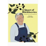 A Quart of Blackberries: Thanking the Lord Through It All