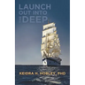 Launch Out Into the Deep
