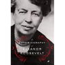The Autobiography of Eleanor Roosevelt