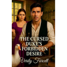 The Cursed Duke's Forbidden Desire
