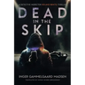 Dead in the Skip: A Detective Inspector Roland Benito Thriller