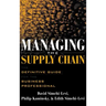 Managing the Supply Chain: The Definitive Guide for the Business Professional