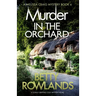 Murder in the Orchard: A totally gripping cozy mystery novel