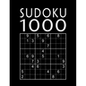 Sudoku Book For Adults: 1000 Sudoku Puzzles easy - normal - hard - expert With solutions Suduko Soduko Soduku Sudoko Sodoku whatever Boredom Buster