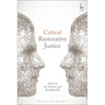 Critical Restorative Justice