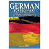 German for Beginners: The Best Handbook for Learning to Speak German