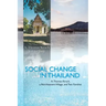 Social Change in Thailand: : A. Thomas Kirsch, a Northeastern Village, and Two Families