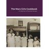 The Marx Girls Cookbook: A Collection of Marx Recipes