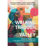 Walking Through the Valley: Womanist Explorations in the Spirit of Katie Geneva Cannon