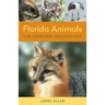 Florida Animals for Everyday Naturalists