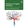 Mysteries of English Grammar: A Guide to Complexities of the English Language