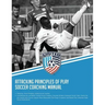 Attacking Principles of Play Soccer Coaching Manual