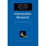 Intervention Research: Developing Social Programs