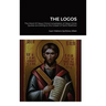 The Logos: The Word Of Jesus Christ: Compilation of Jesus Christ's Quotes according to the Gospel of Saint Matthew