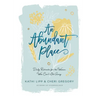 An Abundant Place: Daily Retreats for the Woman Who Can't Get Away