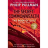 The Book of Dust: The Secret Commonwealth (Book of Dust, Volume 2)