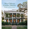 New Orleans Garden District Association Profiles in Preservation