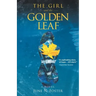 The Girl and the Golden Leaf