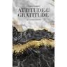 Attitude and Gratitude