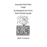 Australian Bushplant Usage by Aboriginal and Torres Strait Islander people