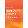 Inner Speech, Culture & Education