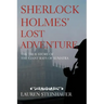 Sherlock Holmes' Lost Adventure: The True Story of the Giant Rats of Sumatra