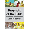 Prophets of the Bible - Second Edition