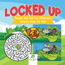 Locked Up Mazes and Find the Difference Activity Book for Kids
