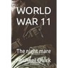 World War 11: The night mare