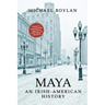 Maya: An Irish-American History