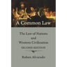 A Common Law: The Law of Nations and Western Civilization