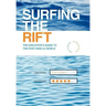 Surfing the Rift