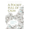 A Pocket Full of Calm: A Mindfulness Colouring Book and Other Inspirations