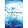 Frankenstein or the Modern Prometheus (Annotated)