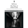 Refocus: The Films of Pedro Costa: Producing and Consuming Contemporary Art Cinema
